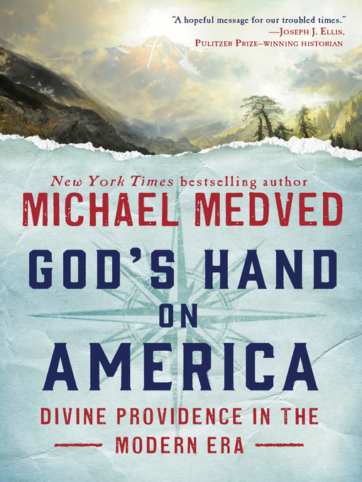 Title details for God's Hand on America by Michael Medved - Wait list